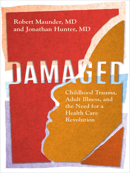 Title details for Damaged by Robert Maunder, MD - Available